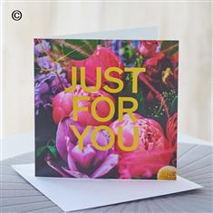 Bright &#39;Just for you&#39; Card